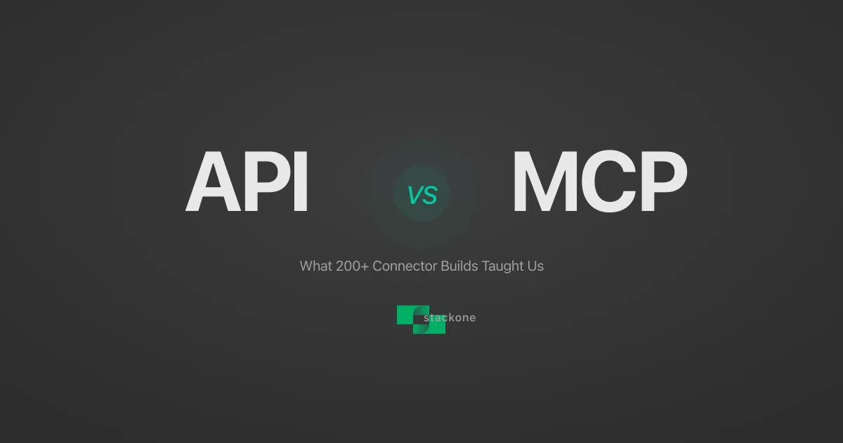 MCP vs API: What 200+ Connector Builds Taught Us